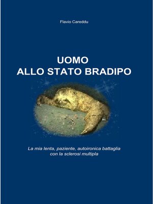 cover image of UOMO ALLO STATO BRADIPO